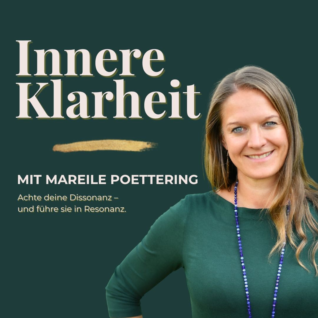Innere Klarheit Podcast Mareile poettering